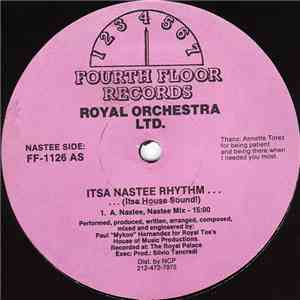 Royal Orchestra Ltd. - Itsa Nastee Rhythm / How Do You Say Nastee flac album