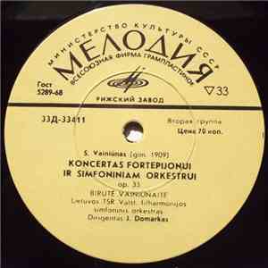 S. Vainiūnas / A. Raudonikis / R. Žigaitis - Koncertas Fortepijonui Ir Simfoniniam Orkestrui / Baladė Simfoniniam Orkestrui / Eglė Žalčių Karalienė flac album