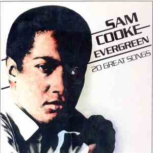 Sam Cooke - Evergreen - 20 Great Songs flac album