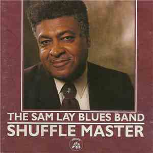 Sam Lay - Shuffle Master flac album