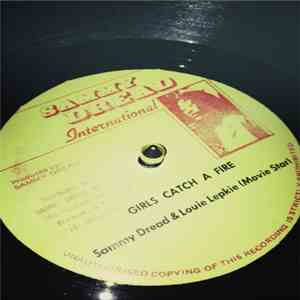Sammy Dread / Louie Lepkie - Girls Catch A Fire / Movie Star flac album