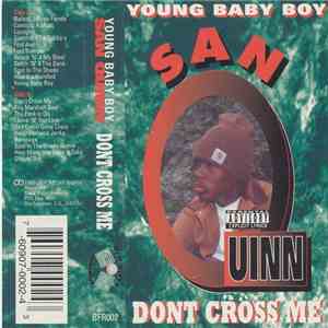 San Quinn - Don't Cross Me flac album