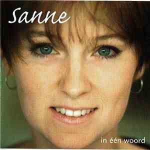 Sanne  - In Eén Woord flac album