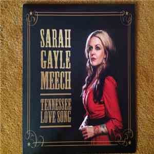 Sarah Gayle Meech - Tennessee Love Song flac album