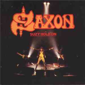 Saxon - Suzy Hold On flac album
