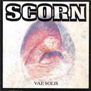 Scorn - Vae Solis flac album
