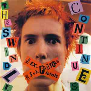 Sex Pistols / The Ex Pistols - The Swindle Continues flac album
