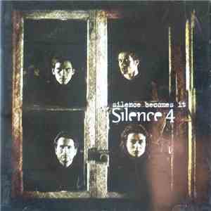 Silence 4 - Silence Becomes It flac album