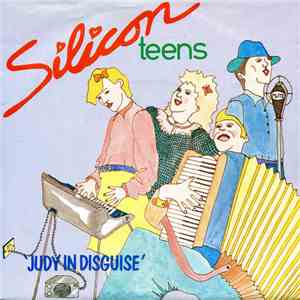 Silicon Teens - Judy In Disguise flac album