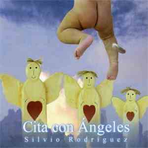 Silvio Rodríguez - Cita Con Angeles flac album