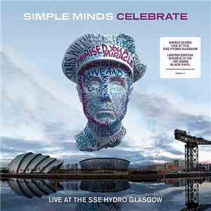 Simple Minds - Celebrate (Live At The SSE Hydro Glasgow) flac album