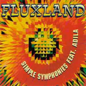 Simple Symphonies Feat. Adila - Fluxland flac album