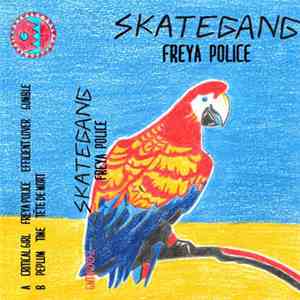 Skategang - Freya Police flac album