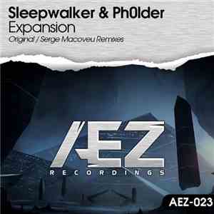 Sleepwalker & Ph0lder - Expansion flac album