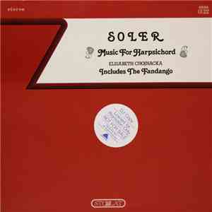 Soler, Elisabeth Chojnacka - Music For Harpsichord flac album