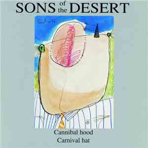 Sons Of The Desert  - Cannibal Hood Carnival Hat flac album