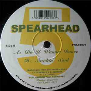 Spearhead  - Do U Wanna Dance / Smokin' Soul flac album