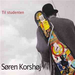 Søren Korshøj - Til Studenten flac album
