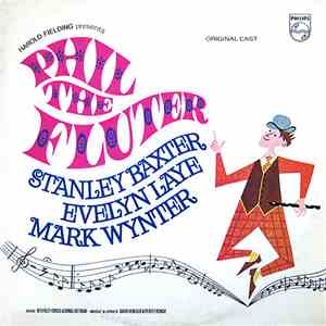 Stanley Baxter, Evelyn Laye, Mark Wynter - Phil The Fluter flac album