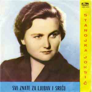 Stanojka Joksić - Svi Znate Za Ljubav I Sreću flac album