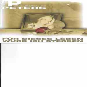 Stefan Peters - Für Dieses Leben Würd Ich Sterben flac album