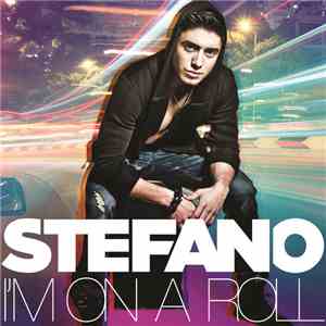 Stefano Feat. New Boyz  & Rock Mafia - I'm On A Roll flac album