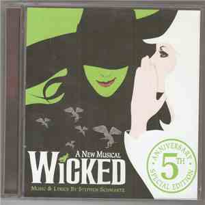 Stephen Schwartz - Wicked (5th Anniversary Special Edition) flac album