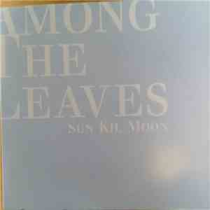 Sun Kil Moon - Among The Leaves flac album