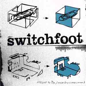 Switchfoot - Meant To Live / Monday Comes Around flac album