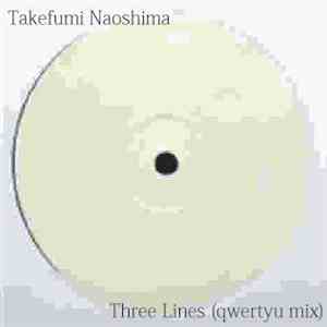 Takefumi Naoshima - Three Lines (Qwertyu Mix) flac album