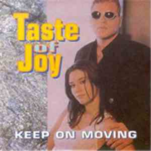 Taste Of Joy  - Keep On Moving flac album