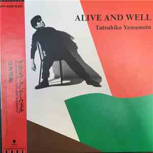 Tatsuhiko Yamamoto - Alive And Well flac album