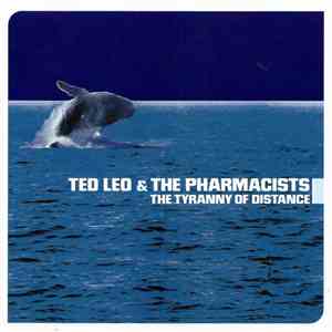 Ted Leo & The Pharmacists - The Tyranny Of Distance flac album