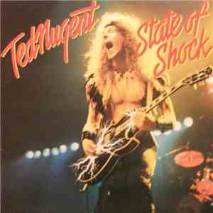 Ted Nugent - State Of Shock flac album