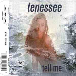 Tenessee - Tell Me flac album