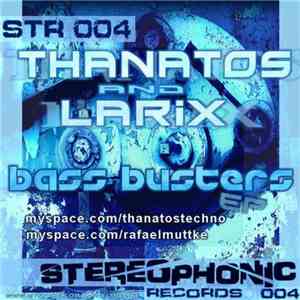 Thanatos  And Larix - Bass Busters EP flac album