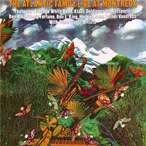The Atlantic Family - The Atlantic Family Live At Montreux: Featuring Average White Band, Klaus Doldinger (Of Passport), Don Ellis, Sonny Fortune, Ben E. King, Herbie Mann, Luther Vandross. With Other Guest Artists flac album