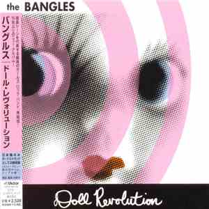 The Bangles = ザ・バングルス - Doll Revolution = ドール・レヴォリューション flac album