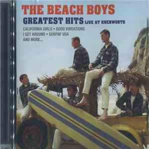 The Beach Boys - Greatest Hits Live At Knebworth flac album