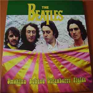 The Beatles - Smoking Behind Strawberry Fields - Sweet Apple Trax 2 flac album