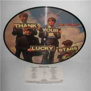 The Beatles - Thank Your Lucky Stars flac album