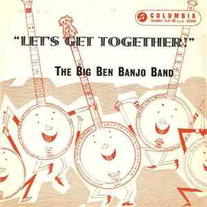 The Big Ben Banjo Band - Let's Get Together flac album