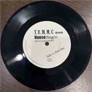 The Black Man's Music Collation For Justice - House Negro - Are You A House Negro flac album