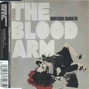 The Blood Arm - Suspicious Character flac album