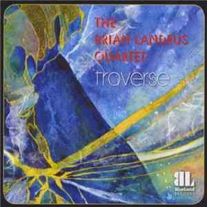 The Brian Landrus Quartet - Traverse flac album
