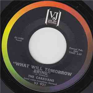 The Caravans  - What Will Tomorrow Bring / No Coward Soldier flac album