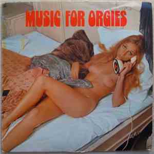 The Cash Maker Orchestra - Music For Orgies flac album