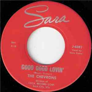 The Chevrons  - Good Good Lovin' / For You Love flac album