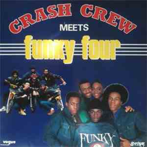The Crash Crew / Funky Four - Crash Crew Meets Funky Four flac album