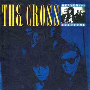 The Cross  - Heaven For Everyone flac album